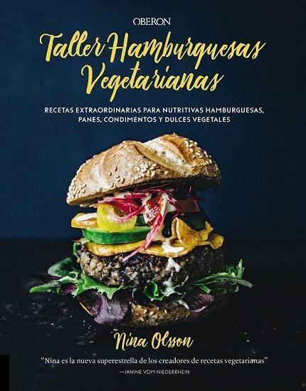 Taller de hamburguesas vegetarianas | 9788441540477 | Olsson, Nina | Llibres.cat | Llibreria online en català | La Impossible Llibreters Barcelona