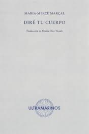 Diré tu cuerpo | 9788412260205 | Marçal, Maria-Mercè | Llibres.cat | Llibreria online en català | La Impossible Llibreters Barcelona