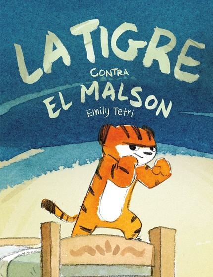 La Tigre contra el malson (= Tigresa contra pesadilla) | 9788417575809 | Tetri, Emily | Llibres.cat | Llibreria online en català | La Impossible Llibreters Barcelona