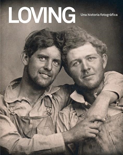 Loving. Una historia fotográfica | 9788418538056 | Nini, Hugh/Treadwell, Neal | Llibres.cat | Llibreria online en català | La Impossible Llibreters Barcelona