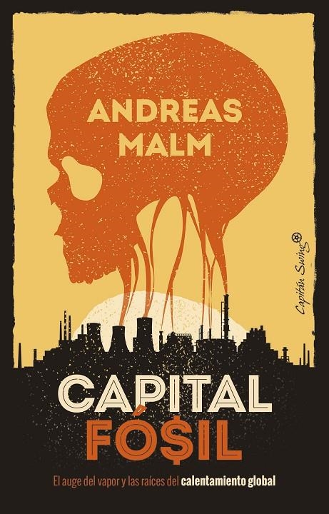 CAPITAL FOSIL | 9788412259490 | Malm, Andreas | Llibres.cat | Llibreria online en català | La Impossible Llibreters Barcelona