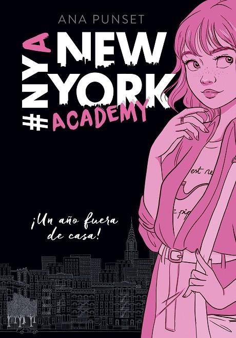 ¡Un año fuera de casa! (Serie New York Academy 1) | 9788490439371 | Punset, Ana | Llibres.cat | Llibreria online en català | La Impossible Llibreters Barcelona