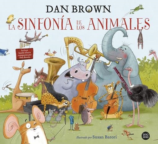 La sinfonía de los animales | 9788408229605 | Brown, Dan | Llibres.cat | Llibreria online en català | La Impossible Llibreters Barcelona