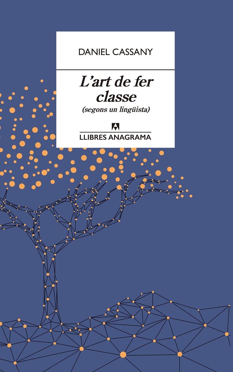 L'art de fer classe | 9788433942142 | Cassany, Daniel | Llibres.cat | Llibreria online en català | La Impossible Llibreters Barcelona