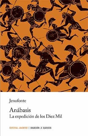 Z Anábasis. La expedición de los Diez Mil | 9788426140869 | Jenofonte | Llibres.cat | Llibreria online en català | La Impossible Llibreters Barcelona