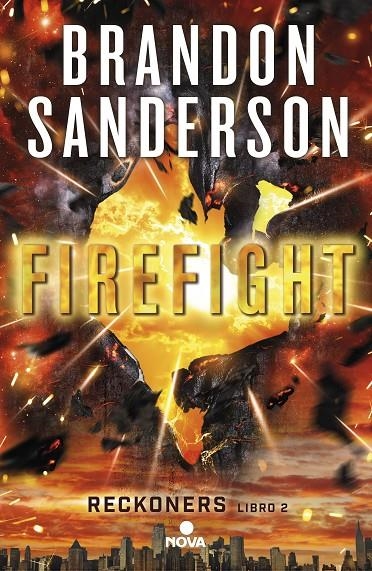 Firefight (Trilogía de los Reckoners 2) | 9788466658362 | Sanderson, Brandon | Llibres.cat | Llibreria online en català | La Impossible Llibreters Barcelona