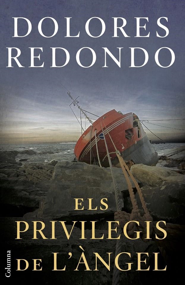 Els privilegis de l'àngel | 9788466427555 | Redondo, Dolores | Llibres.cat | Llibreria online en català | La Impossible Llibreters Barcelona