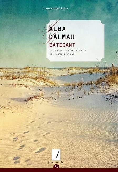 Bategant | 9788490343197 | Dalmau Viure, Alba | Llibres.cat | Llibreria online en català | La Impossible Llibreters Barcelona