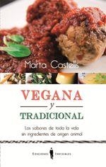 Vegana y tradicional | 9788494561337 | Castells Recasens, Marta | Llibres.cat | Llibreria online en català | La Impossible Llibreters Barcelona