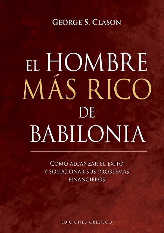 El hombre más rico de Babilonia | 9788491115700 | Clason, George | Llibres.cat | Llibreria online en català | La Impossible Llibreters Barcelona