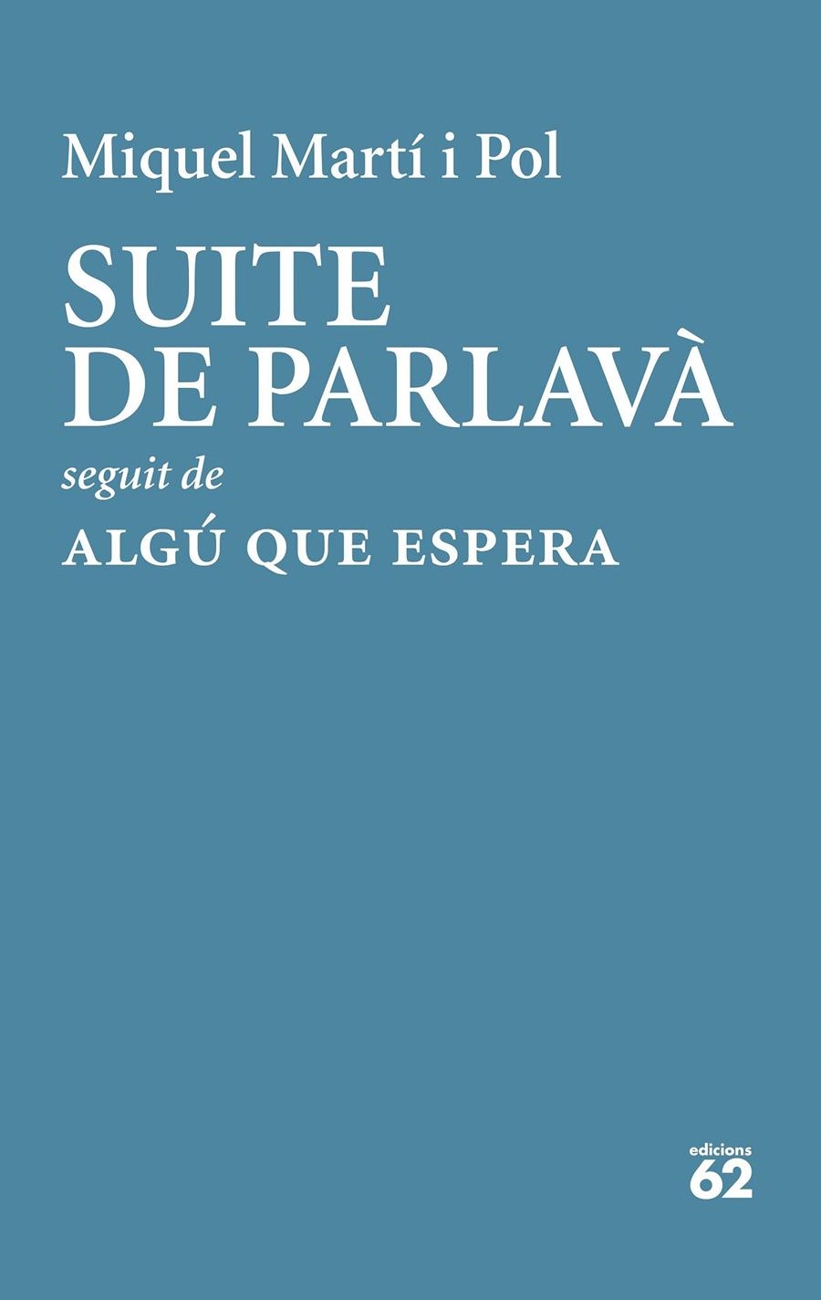 Suite de Parlavà · Algú que espera | 9788429779295 | Martí I Pol, Miquel | Llibres.cat | Llibreria online en català | La Impossible Llibreters Barcelona