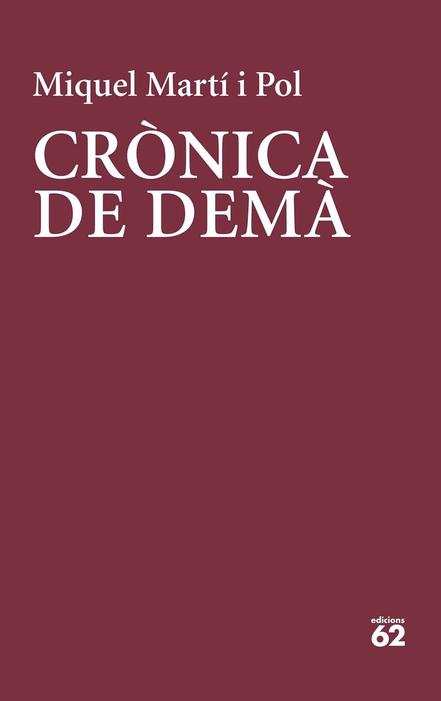 Crònica de demà | 9788429779325 | Martí I Pol, Miquel | Llibres.cat | Llibreria online en català | La Impossible Llibreters Barcelona