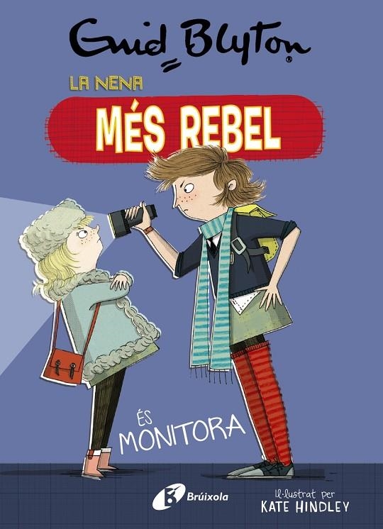 Enid Blyton. La nena més rebel, 3. La nena més rebel és monitora | 9788499063454 | Blyton, Enid | Llibres.cat | Llibreria online en català | La Impossible Llibreters Barcelona