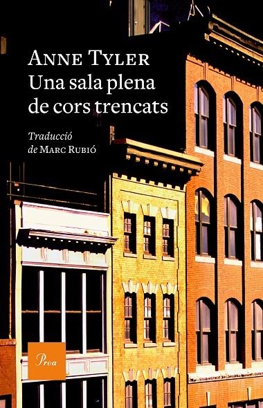 Una sala plena de cors trencats | 9788475888620 | Anne Tyler | Llibres.cat | Llibreria online en català | La Impossible Llibreters Barcelona