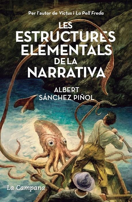 Les estructures elementals de la narrativa | 9788418226052 | Sánchez Piñol, Albert | Llibres.cat | Llibreria online en català | La Impossible Llibreters Barcelona