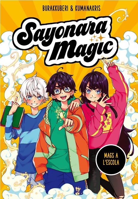 Sayonara Magic 1 - Mags a l'escola | 9788418057748 | Burakkuberi / Kumanakris | Llibres.cat | Llibreria online en català | La Impossible Llibreters Barcelona