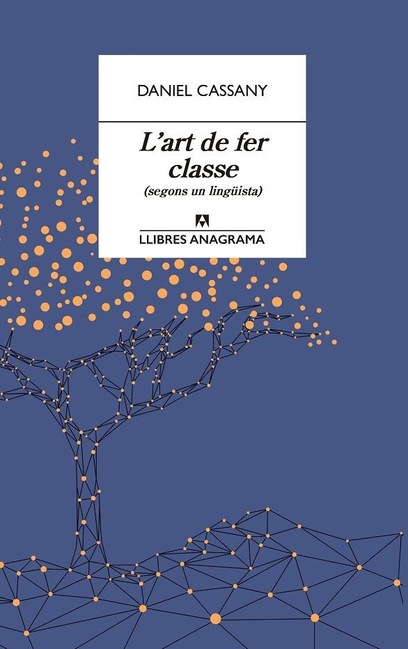 L'art de fer classe | 9788433915870 | Cassany, Daniel | Llibres.cat | Llibreria online en català | La Impossible Llibreters Barcelona