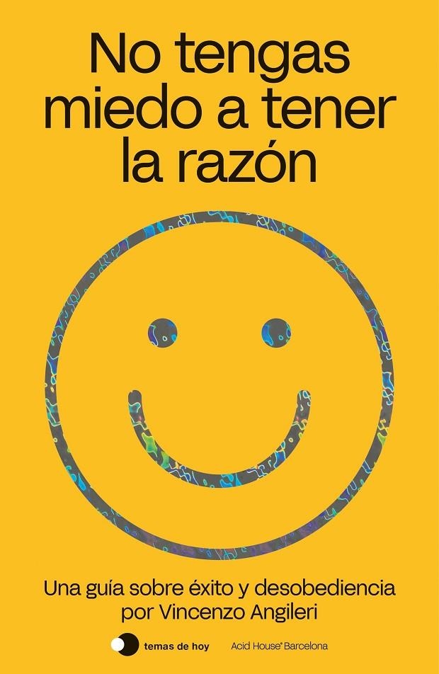 No tengas miedo a tener la razón | 9788499988047 | Angileri, Vincenzo | Llibres.cat | Llibreria online en català | La Impossible Llibreters Barcelona