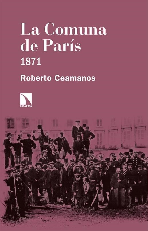 La Comuna de París | 9788413521343 | Ceamanos Llorens, Roberto | Llibres.cat | Llibreria online en català | La Impossible Llibreters Barcelona