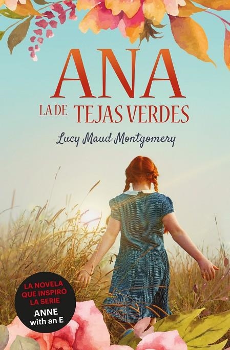 Ana, la de Tejas Verdes | 9788418128950 | Montgomery, Lucy Maud | Llibres.cat | Llibreria online en català | La Impossible Llibreters Barcelona