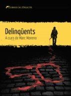 DELINQUENTS - CAT | 9788412271829 | VV.AA. | Llibres.cat | Llibreria online en català | La Impossible Llibreters Barcelona