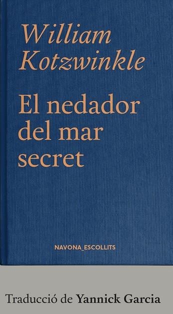 NEDADOR DEL MAR SECRET,EL - CAT | 9788417978785 | WILLIAM KOTZWINKLE | Llibres.cat | Llibreria online en català | La Impossible Llibreters Barcelona