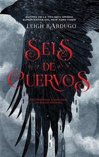 Seis de cuervos | 9788416387588 | Bardugo, Leigh | Llibres.cat | Llibreria online en català | La Impossible Llibreters Barcelona