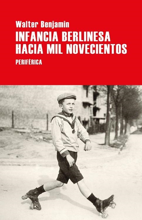 Infancia berlinesa hacia mil novecientos | 9788418264788 | Benjamin, Walter | Llibres.cat | Llibreria online en català | La Impossible Llibreters Barcelona