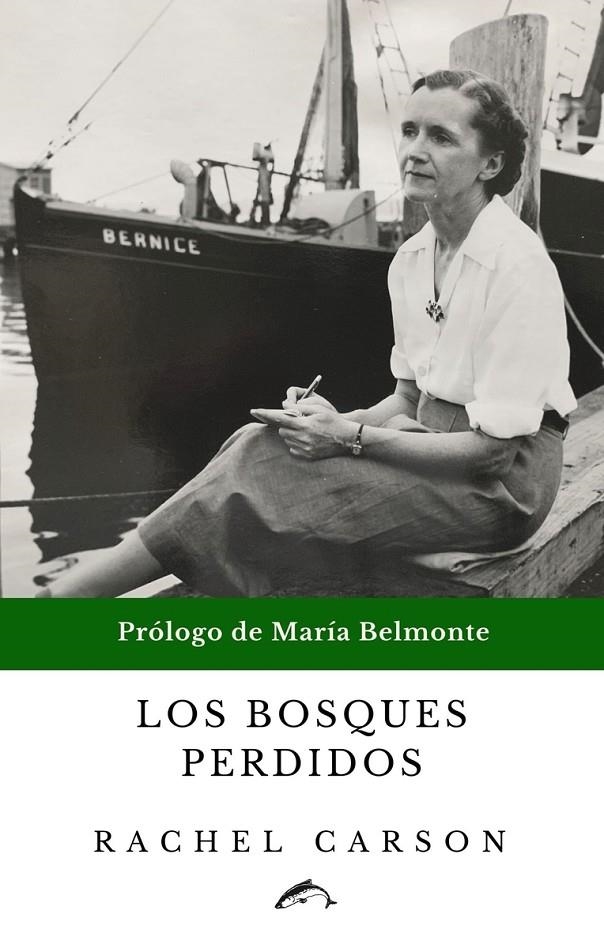 Los bosques perdidos | 9788412188714 | Rachel Carson | Llibres.cat | Llibreria online en català | La Impossible Llibreters Barcelona