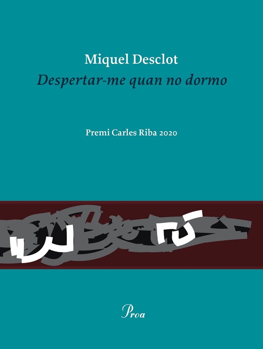 Despertar-me quan no dormo | 9788475888828 | Desclot, Miquel | Llibres.cat | Llibreria online en català | La Impossible Llibreters Barcelona