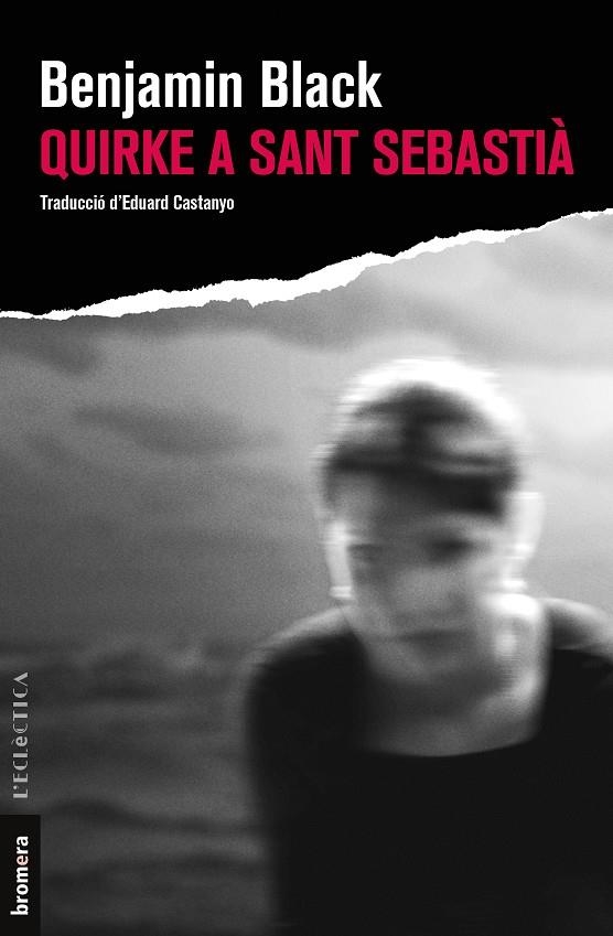 Quirke a Sant Sebastià | 9788413581392 | Black, Benjamin | Llibres.cat | Llibreria online en català | La Impossible Llibreters Barcelona