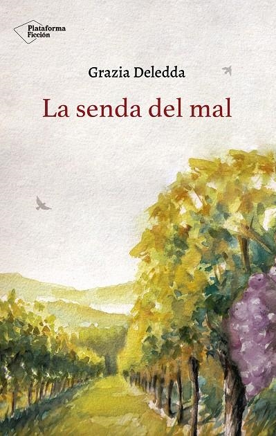 La senda del mal | 9788418285097 | Deledda, Grazia | Llibres.cat | Llibreria online en català | La Impossible Llibreters Barcelona