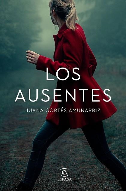 Los ausentes | 9788467061277 | Cortés Amunarriz, Juana | Llibres.cat | Llibreria online en català | La Impossible Llibreters Barcelona