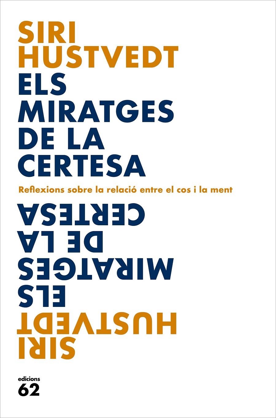 Els miratges de la certesa | 9788429779462 | Hustvedt, Siri | Llibres.cat | Llibreria online en català | La Impossible Llibreters Barcelona