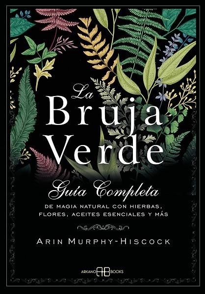 La bruja verde | 9788415292913 | Murphy-Hiscock, Arin | Llibres.cat | Llibreria online en català | La Impossible Llibreters Barcelona