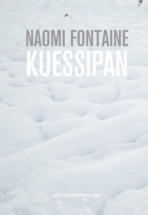 Kuessipan | 9788417386610 | Fontaine, Naomi | Llibres.cat | Llibreria online en català | La Impossible Llibreters Barcelona