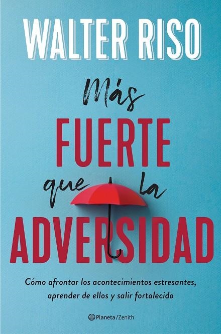 Más fuerte que la adversidad | 9788408236955 | Riso, Walter | Llibres.cat | Llibreria online en català | La Impossible Llibreters Barcelona