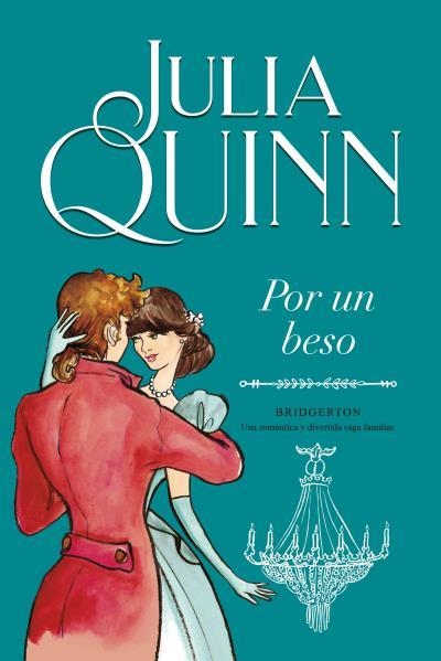 Por un beso (Bridgerton 7) | 9788416327881 | Quinn, Julia | Llibres.cat | Llibreria online en català | La Impossible Llibreters Barcelona