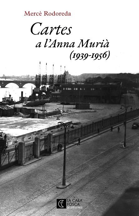 Cartes a l'Anna Murià | 9788473292979 | Rodoreda, Mercè | Llibres.cat | Llibreria online en català | La Impossible Llibreters Barcelona