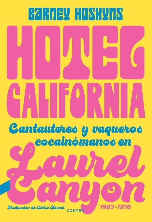 Hotel California | 9788418282423 | Hoskyns, Barney | Llibres.cat | Llibreria online en català | La Impossible Llibreters Barcelona