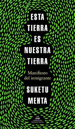 Esta tierra es nuestra tierra | 9788439737353 | Mehta, Suketu | Llibres.cat | Llibreria online en català | La Impossible Llibreters Barcelona