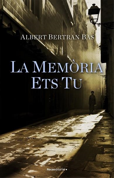 La memòria ets tu | 9788418417184 | Bertran Bas, Albert | Llibres.cat | Llibreria online en català | La Impossible Llibreters Barcelona