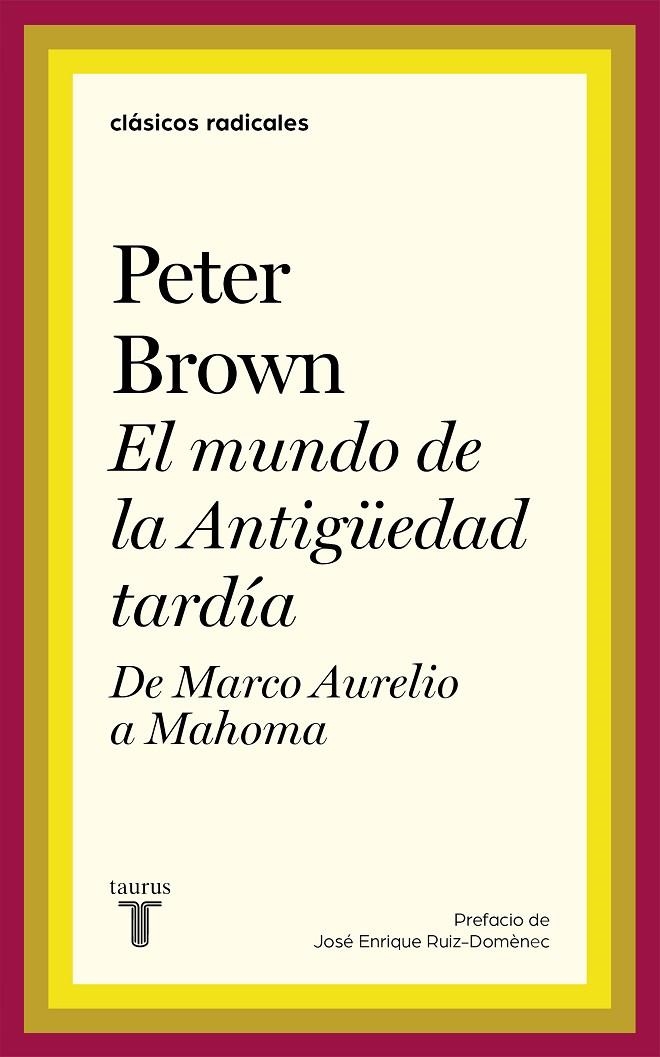 El mundo de la Antigüedad tardía | 9788430623402 | Brown, Peter | Llibres.cat | Llibreria online en català | La Impossible Llibreters Barcelona