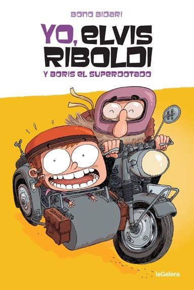 Yo, Elvis Riboldi, y Boris el superdotado | 9788424669263 | Bidari, Bono | Llibres.cat | Llibreria online en català | La Impossible Llibreters Barcelona