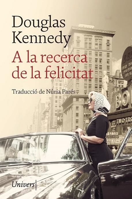 A la recerca de la felicitat | 9788418375231 | Kennedy, Douglas | Llibres.cat | Llibreria online en català | La Impossible Llibreters Barcelona