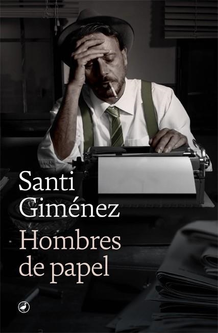 Hombres de papel | 9788418059582 | Giménez, Santi | Llibres.cat | Llibreria online en català | La Impossible Llibreters Barcelona