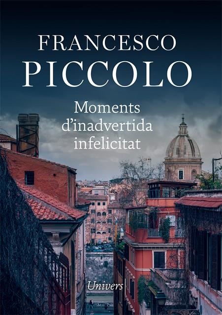 Moments d'inadvertida infelicitat | 9788417868796 | Piccolo, Francesco | Llibres.cat | Llibreria online en català | La Impossible Llibreters Barcelona