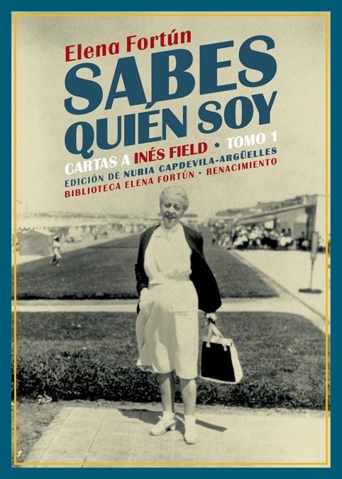 Sabes quién soy. Cartas a Inés Field | 9788418387197 | Fortún, Elena | Llibres.cat | Llibreria online en català | La Impossible Llibreters Barcelona