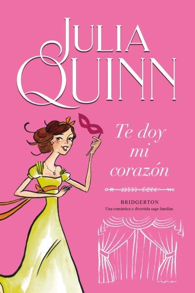 Te doy mi corazón (Bridgerton 3) | 9788416327843 | Quinn, Julia | Llibres.cat | Llibreria online en català | La Impossible Llibreters Barcelona