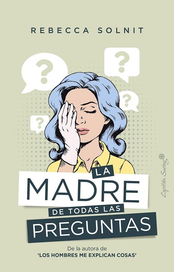 La madre de todas las preguntas | 9788412281750 | Solnit, Rebecca | Llibres.cat | Llibreria online en català | La Impossible Llibreters Barcelona